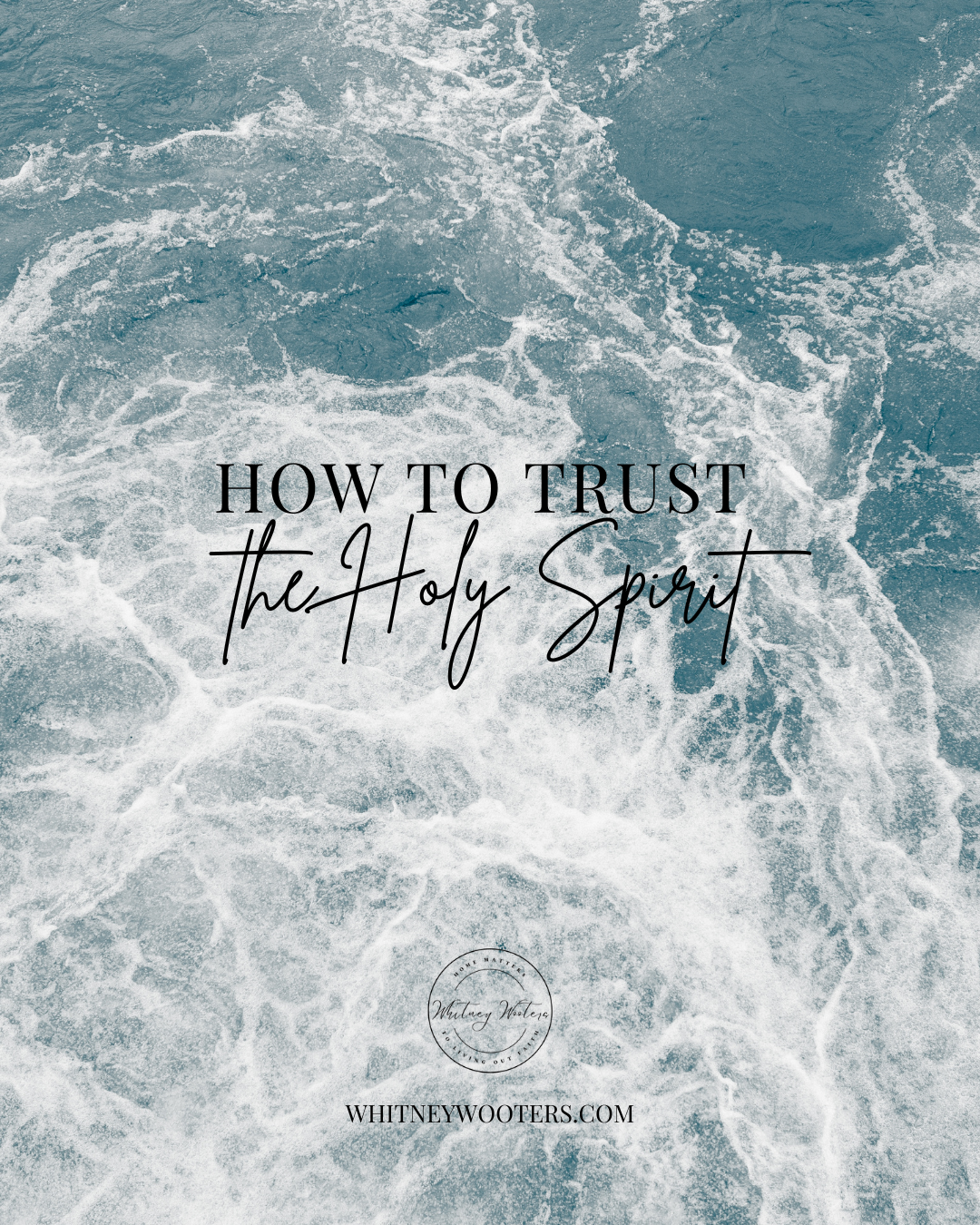 How to Trust the Holy Spirit